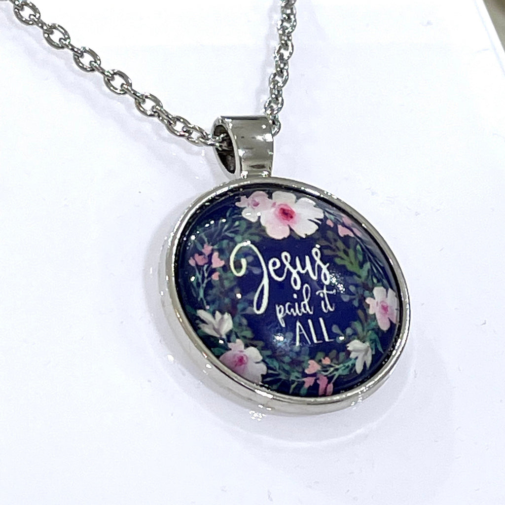 Jesus Paid it ALL Pendant with Chain